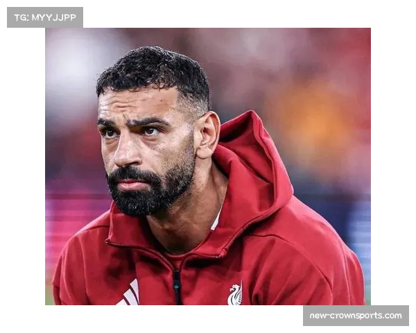 萨拉赫替补引发舆论关注 利物浦更衣室管理面临考验